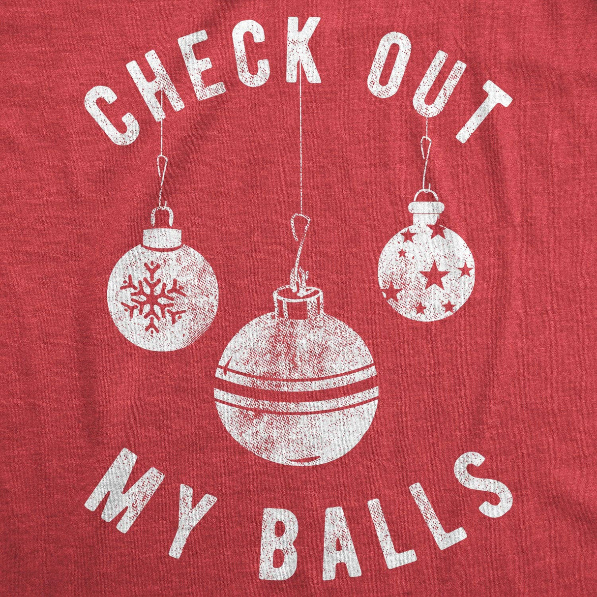 Check Out My Balls Funny Christmas T-Shirt