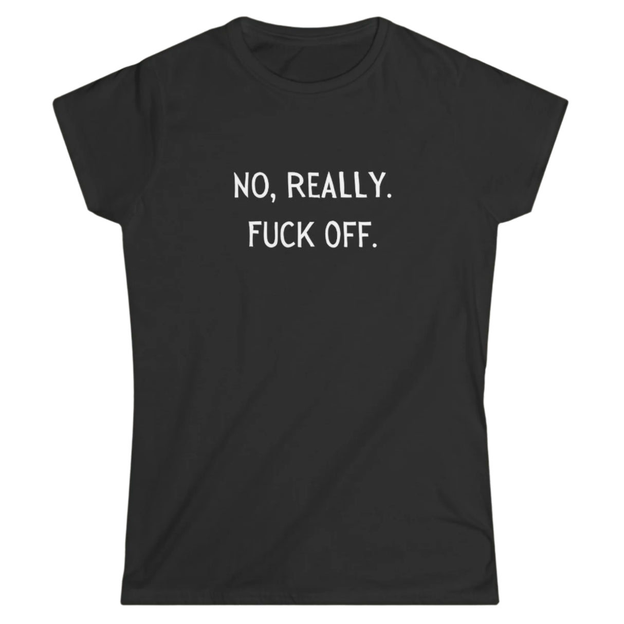 womens no reason fuck off text on back shirt flat lay with black background
