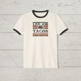 Live for Tacos - Ringer Retro T-Shirt