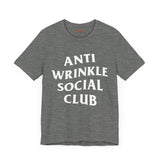 Anti Wrinkle Social Club Tee