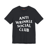 Anti Wrinkle Social Club Tee