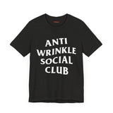 Anti Wrinkle Social Club Tee