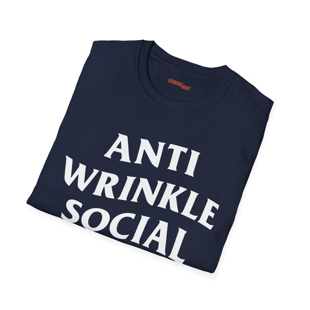 Anti Wrinkle Social Club Soft Style Tee