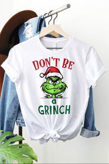 Don't Be a Grinch Graphic T-Shirt