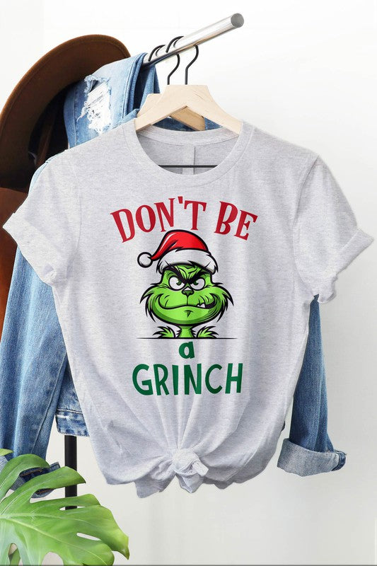 Don't Be a Grinch Graphic T-Shirt