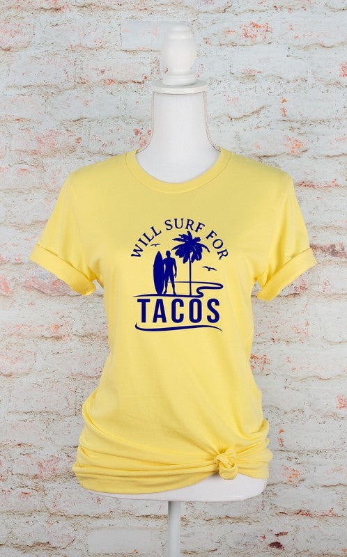 Will Surf for Tacos T-Shirt