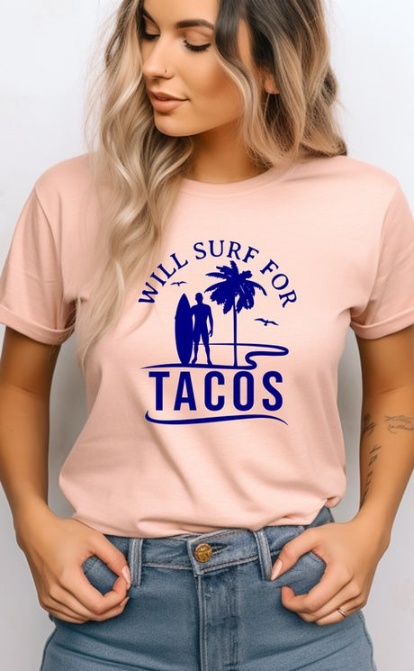 Will Surf for Tacos Graphic T-Shirt