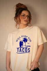 Will Surf for Tacos T-Shirt