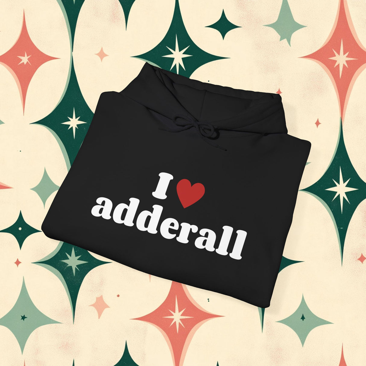 I Heart Adderall Sweatshirt