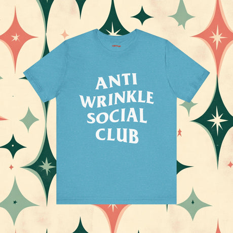 Anti Wrinkle Social Club Tee