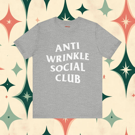 Anti Wrinkle Social Club Tee