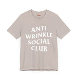 Anti Wrinkle Social Club Tee