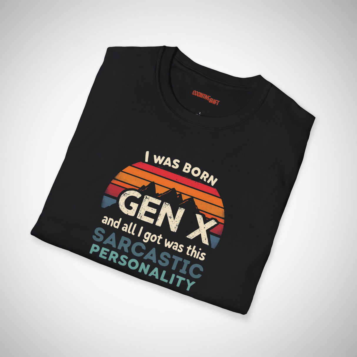 Sunset Gen X Sarcastic Personality T-Shirt