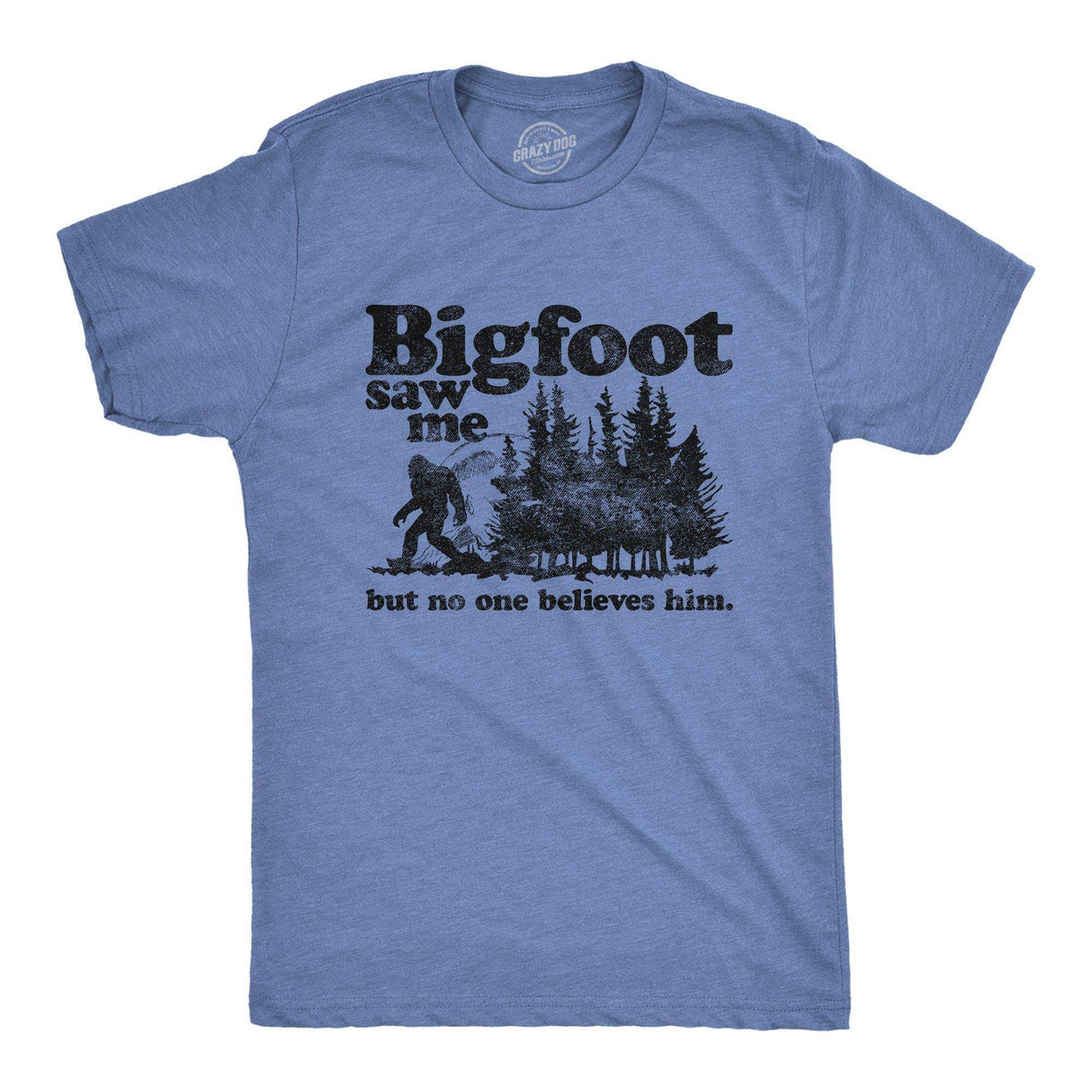 Bigfoot Saw Me Big Foot Sasquatch Funny Retro T-Shirt