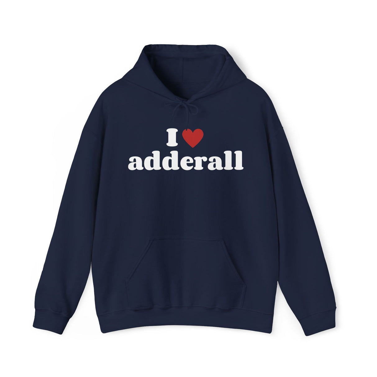 I Heart Adderall Sweatshirt