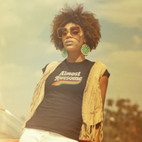 Almost Awesome Women's Favorite Tee