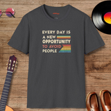 Avoid People Opportunity T-Shirt