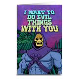 Skeletor "Evil Things" Everyday Card