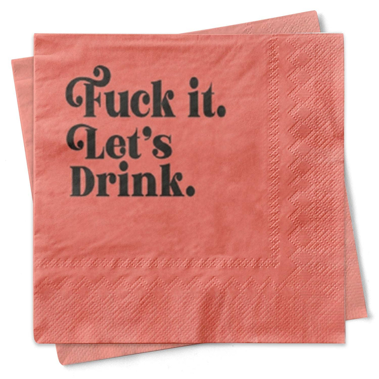 Fuck It. Let's Drink Funny Foil Cocktail Beverage Napkin