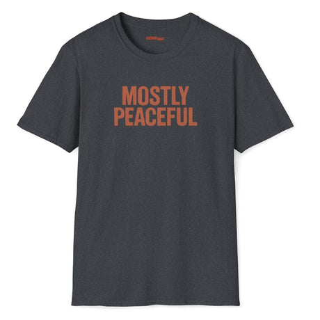 mostly peaceful rust design on grey shirt white background